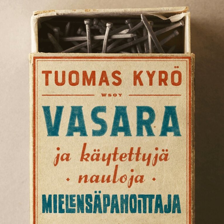 Tuomas Kyrö - Vasara ja käytettyjä nauloja, Mielensäpahoittaja, Ljudbok