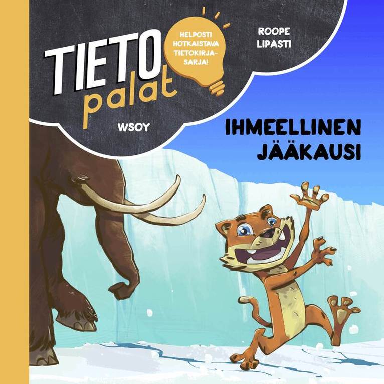 Roope Lipasti - Tietopalat: Ihmeellinen jääkausi, Ljudbok