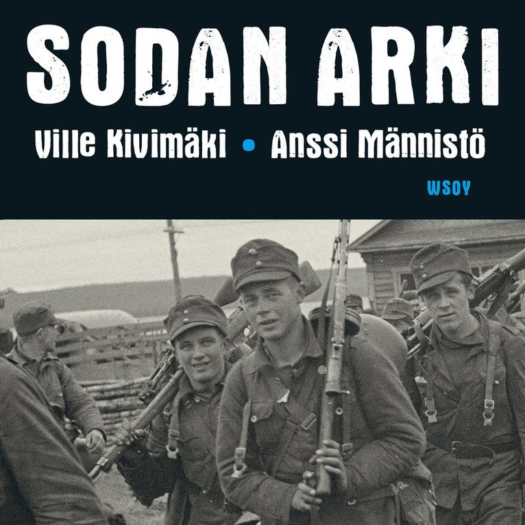 Ville Kivimäki, Anssi Männistö - Sodan arki, Ljudbok