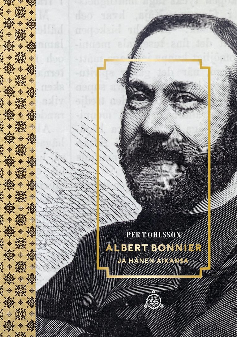 Per T. Ohlsson - Albert Bonnier ja hänen aikansa, E-bok