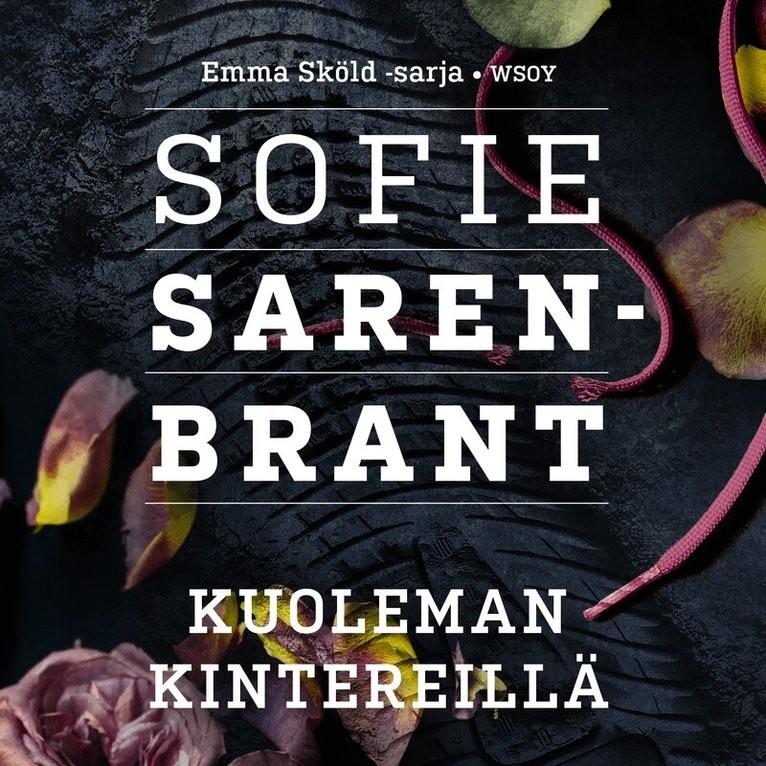 Sofie Sarenbrant - Kuoleman kintereillä, Ljudbok