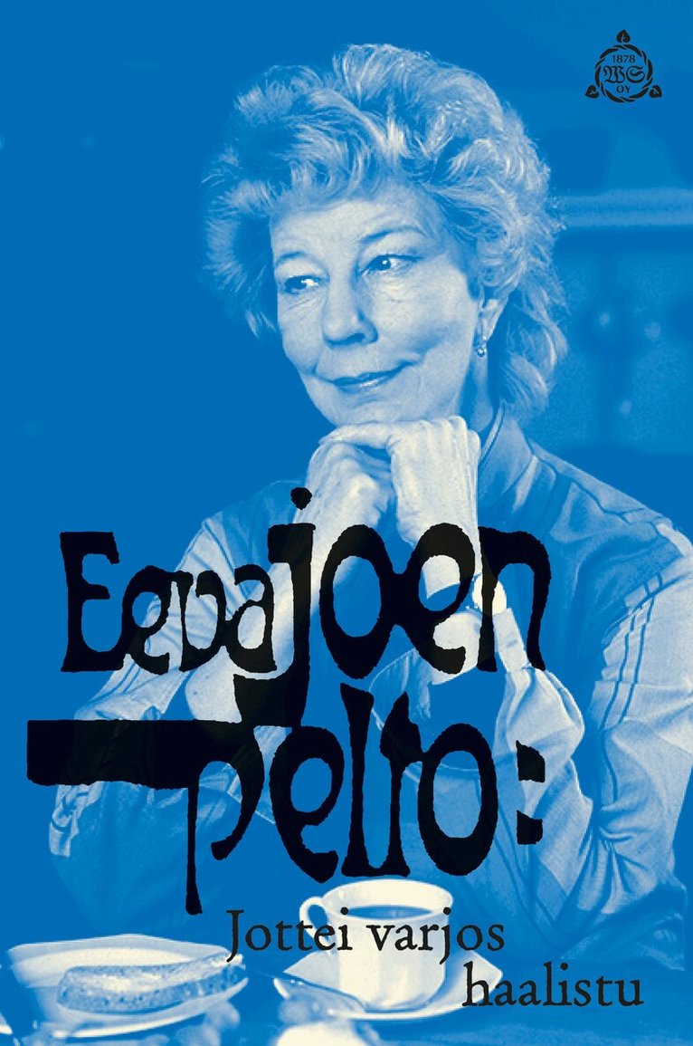 Eeva Joenpelto - Jottei varjos haalistu, E-bok