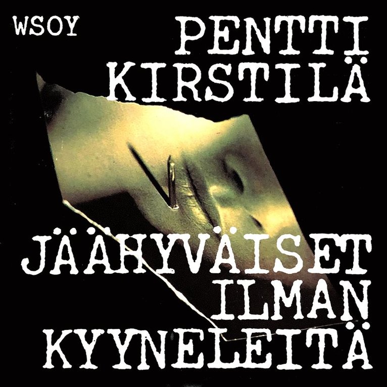 Pentti Kirstilä - Jäähyväiset ilman kyyneleitä, Ljudbok