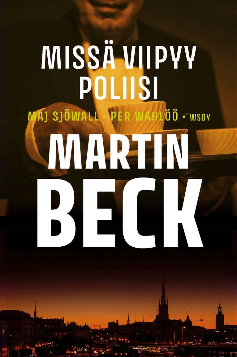 Maj Sjöwall, Per Wahlöö - Missä viipyy poliisi, E-bok
