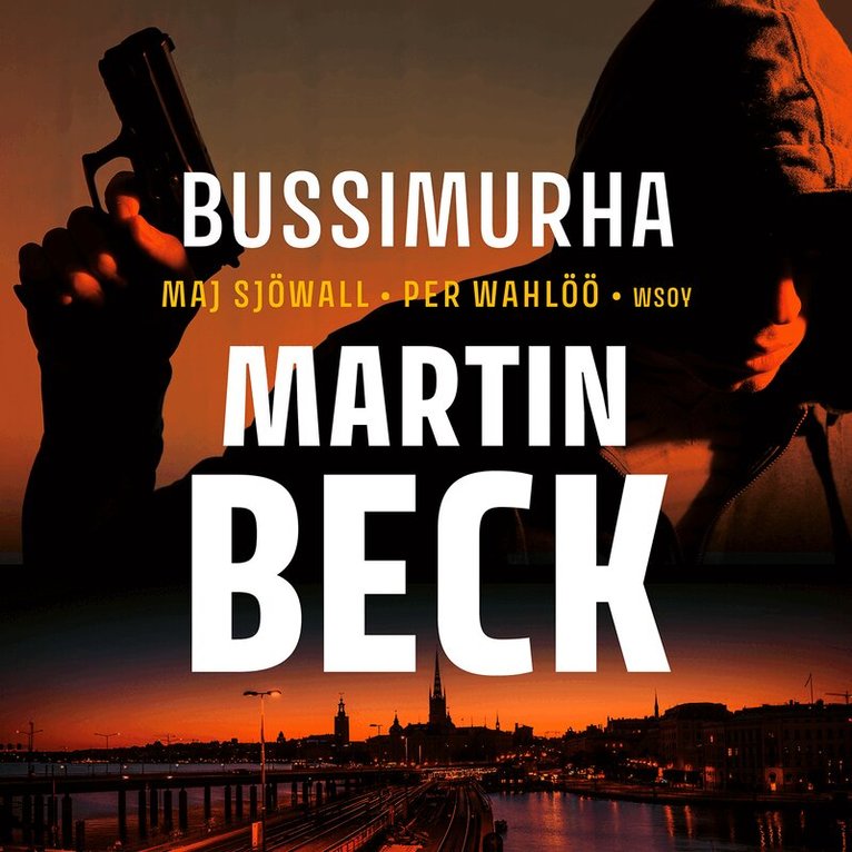 Maj Sjöwall, Per Wahlöö - Bussimurha, Ljudbok