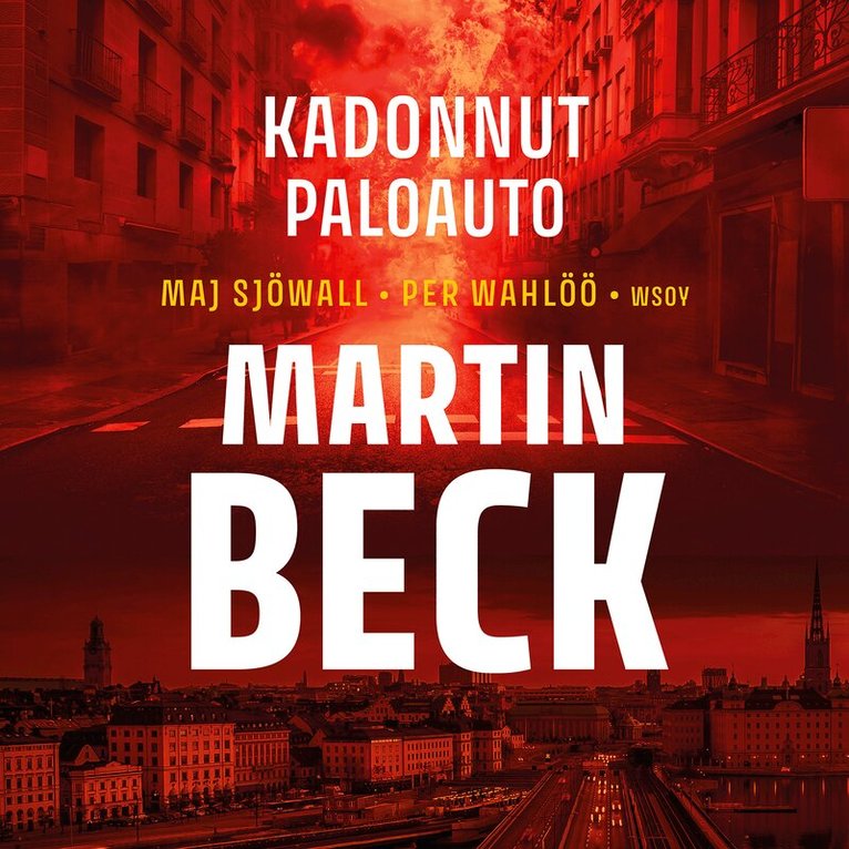 Maj Sjöwall, Per Wahlöö - Kadonnut paloauto, Ljudbok