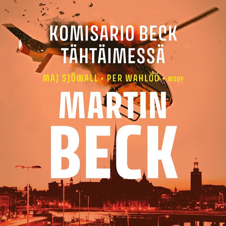 Maj Sjöwall, Per Wahlöö - Komisario Beck tähtäimessä, Ljudbok