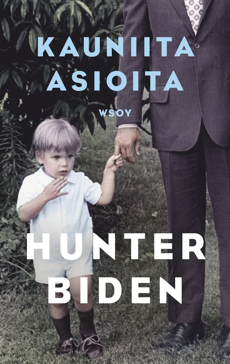 Hunter Biden - Kauniita asioita, E-bok