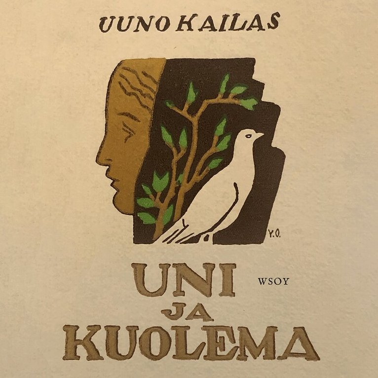 Uuno Kailas - Uni ja kuolema, Ljudbok