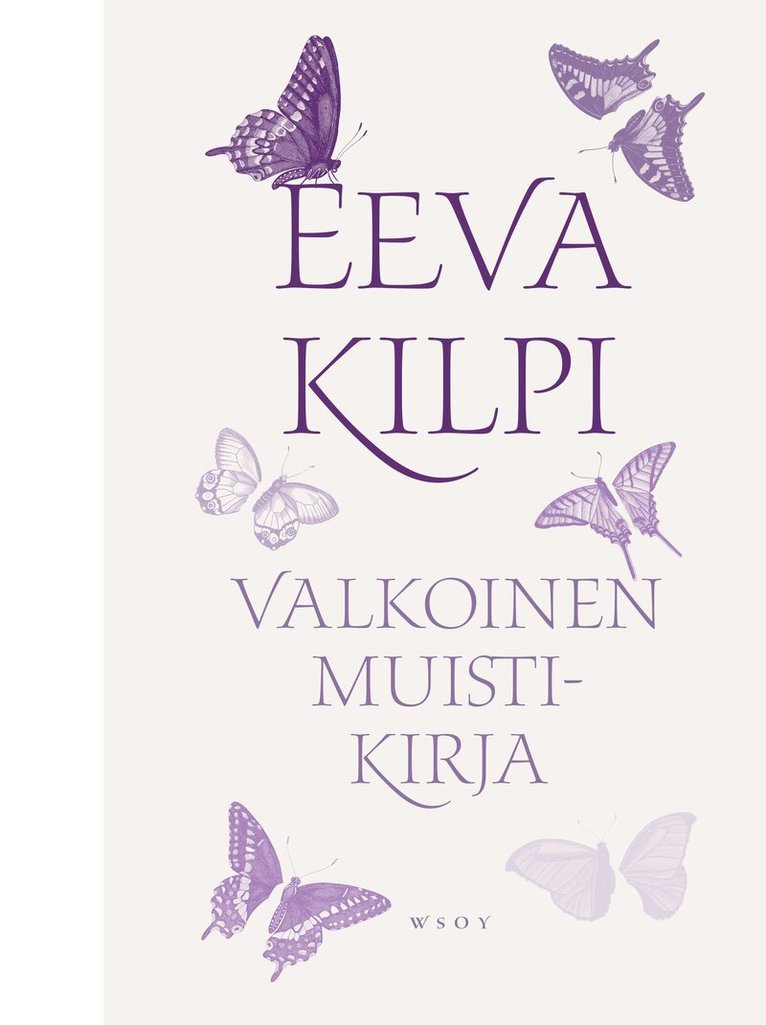 Eeva Kilpi - Valkoinen muistikirja, E-bok