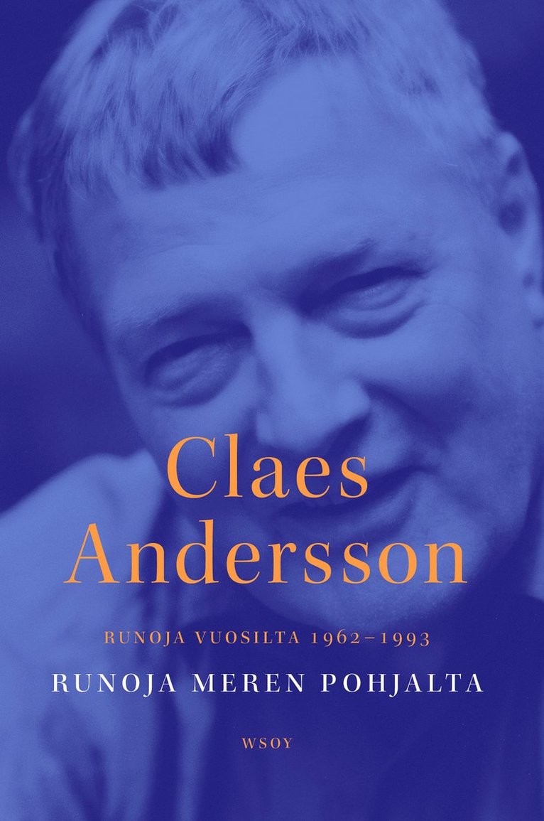 Claes Andersson - Runoja meren pohjalta. Runoja vuosilta 1962-1993, E-bok. Tillgänglighet: Lägg i varukorg