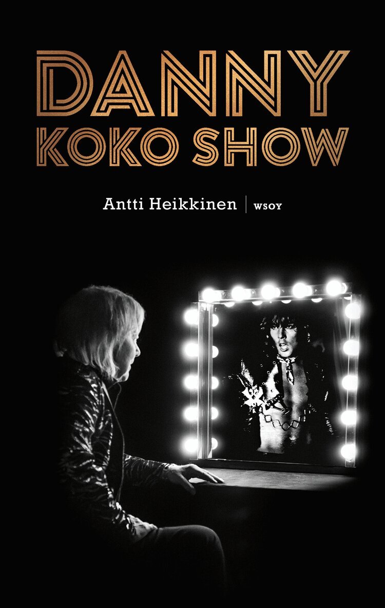 Antti Heikkinen - Danny - koko show, E-bok