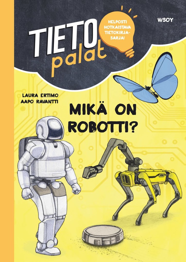 Laura Ertimo - Tietopalat: Mikä on robotti?, E-bok