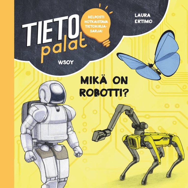 Laura Ertimo - Tietopalat: Mikä on robotti?, Ljudbok