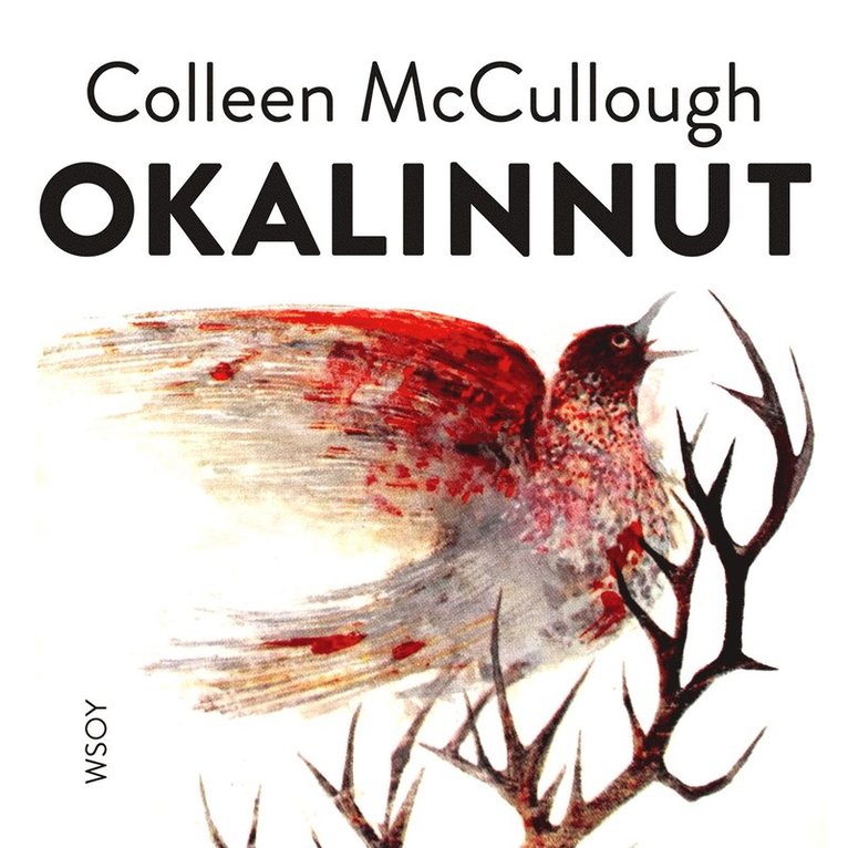 Colleen McCullough - Okalinnut, Ljudbok