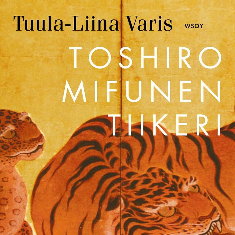 Tuula-Liina Varis - Toshiro Mifunen tiikeri, Ljudbok