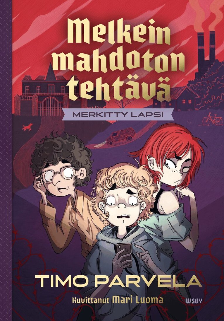 Timo Parvela - Melkein mahdoton tehtävä - Merkitty lapsi, E-bok