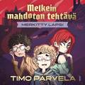 Melkein mahdoton teht�v� - Merkitty lapsi