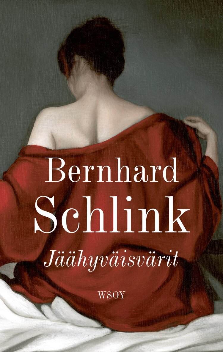 Bernhard Schlink - Jäähyväisvärit, E-bok