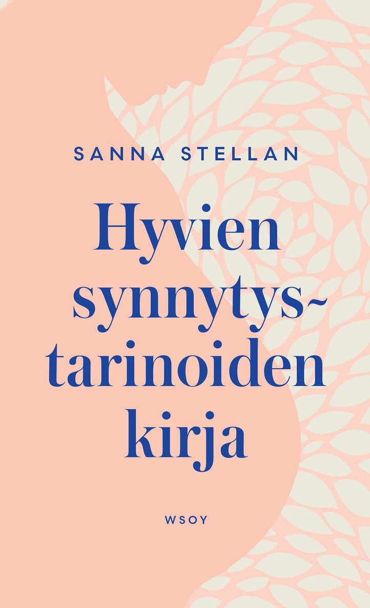Sanna Stellan - Hyvien synnytystarinoiden kirja, E-bok