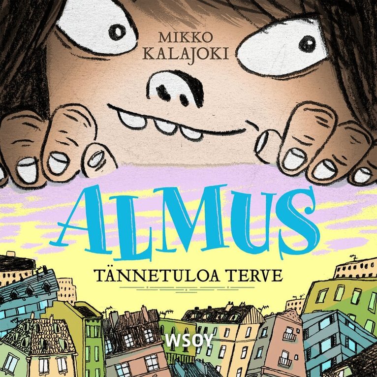 Mikko Kalajoki - Almus: Tännetuloa terve, Ljudbok