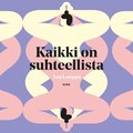 Kaikki on suhteellista