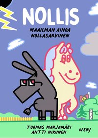 Nollis - Maailman ainoa nollasarvinen