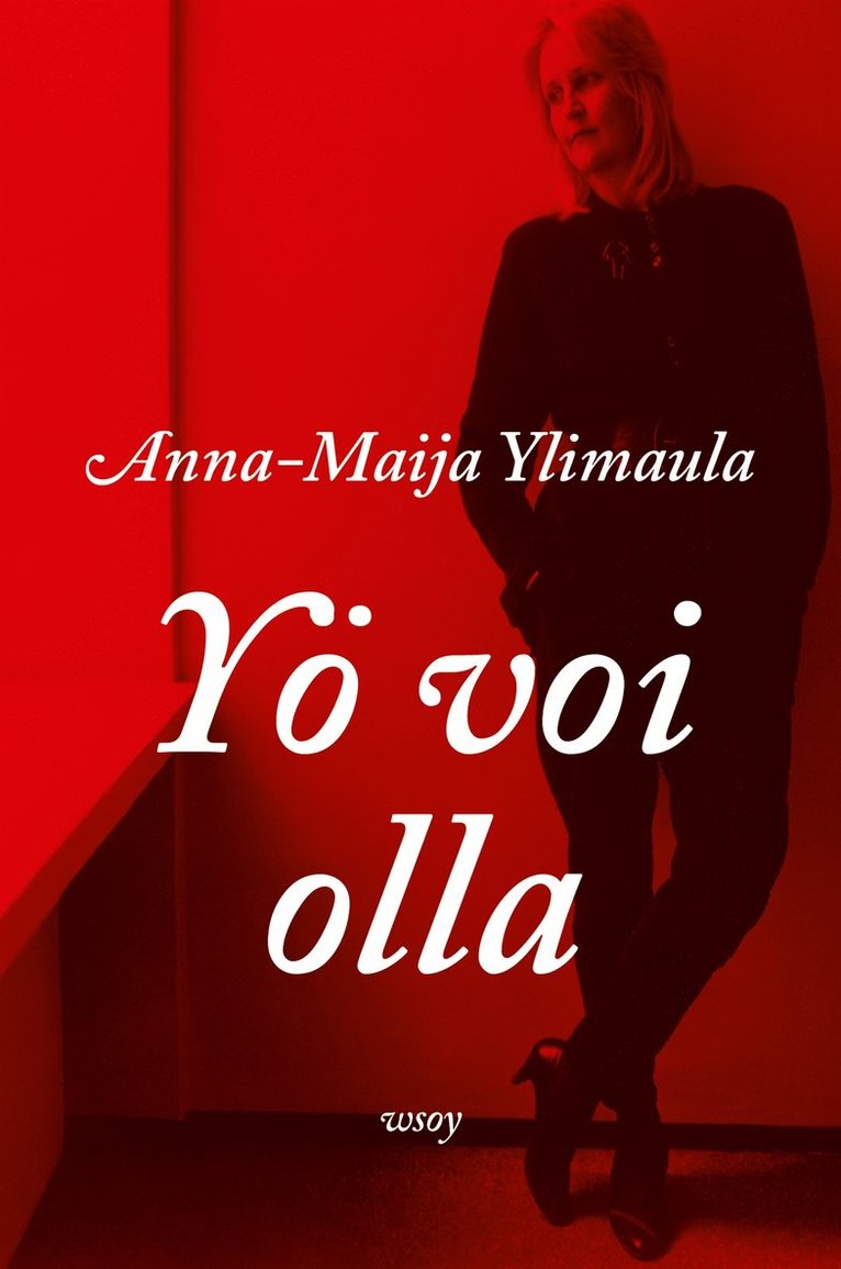Anna-Maija Ylimaula - Yö voi olla, E-bok