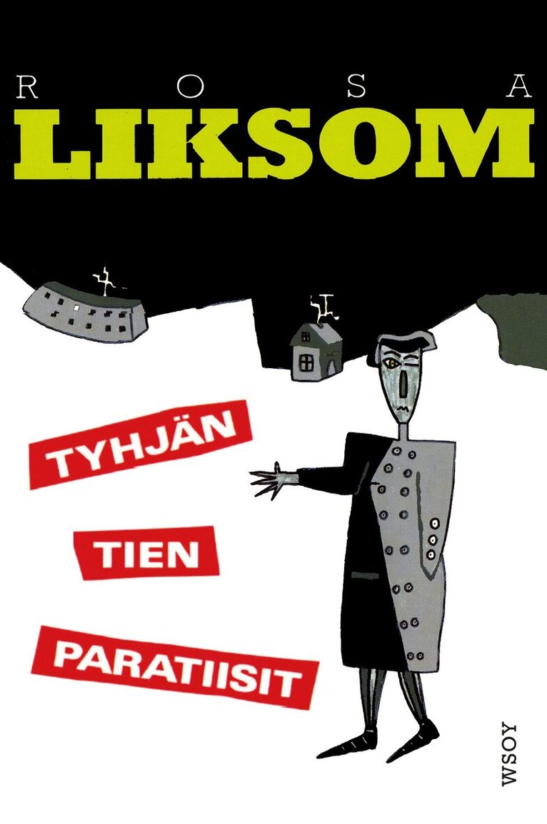 Rosa Liksom - Tyhjän tien paratiisit, E-bok
