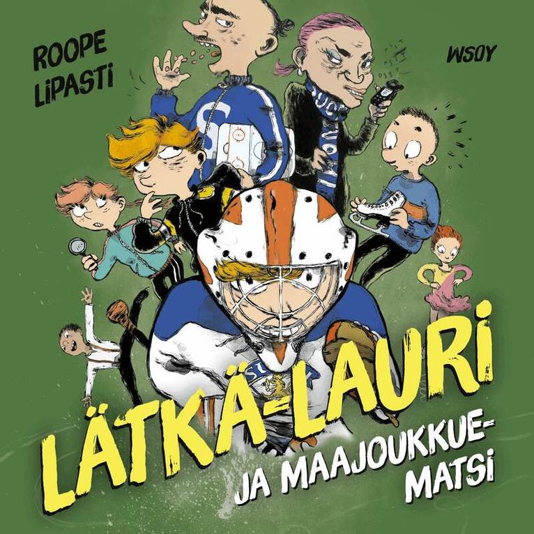 Roope Lipasti - Lätkä-Lauri ja maajoukkuematsi, Ljudbok