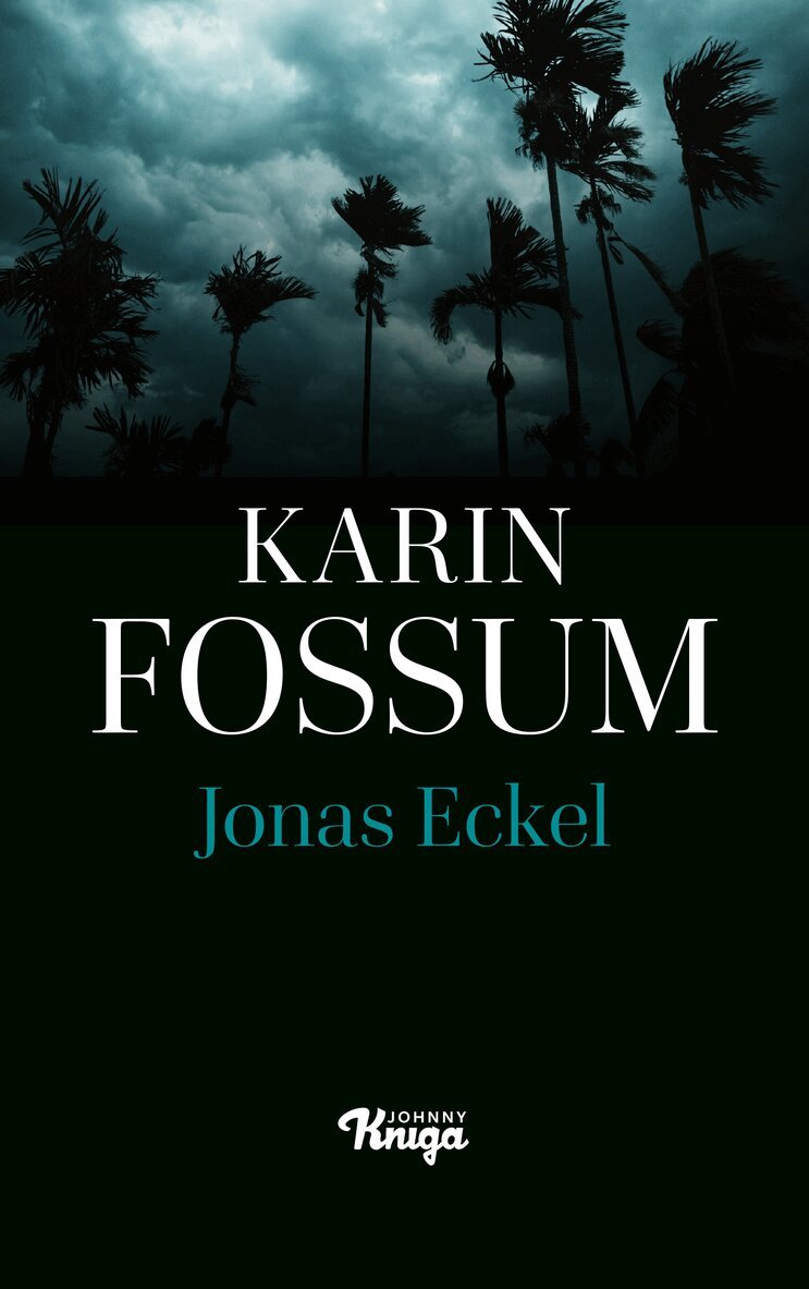 Karin Fossum - Jonas Eckel, E-bok. Tillgänglighet: Lägg i varukorg