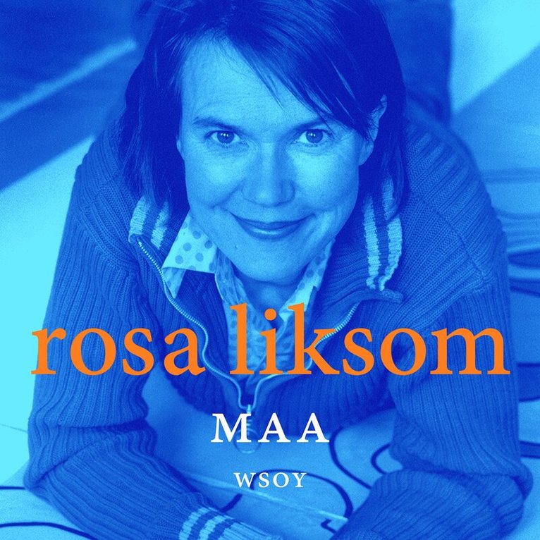 Rosa Liksom - Maa, Ljudbok