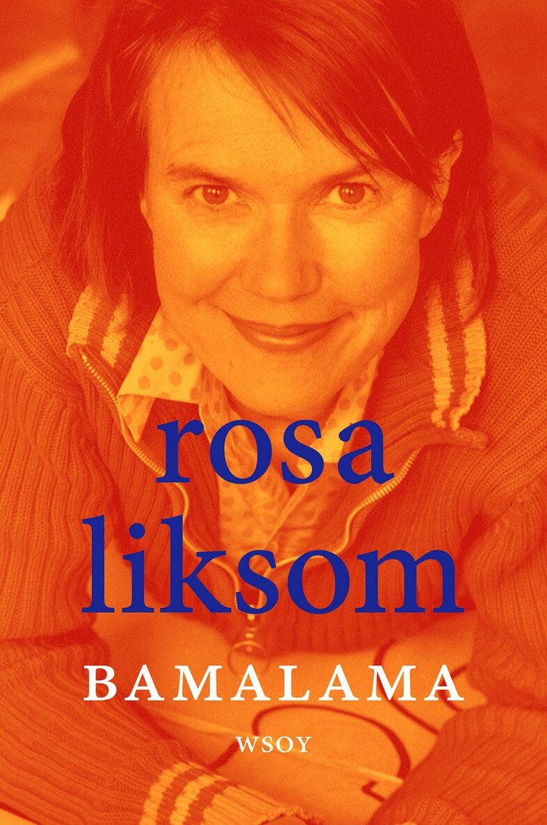Rosa Liksom - BamaLama, E-bok