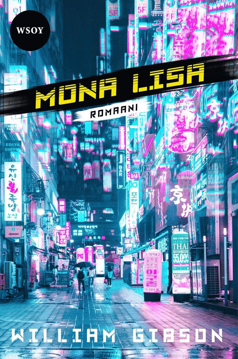 William Gibson - Mona Lisa, E-bok