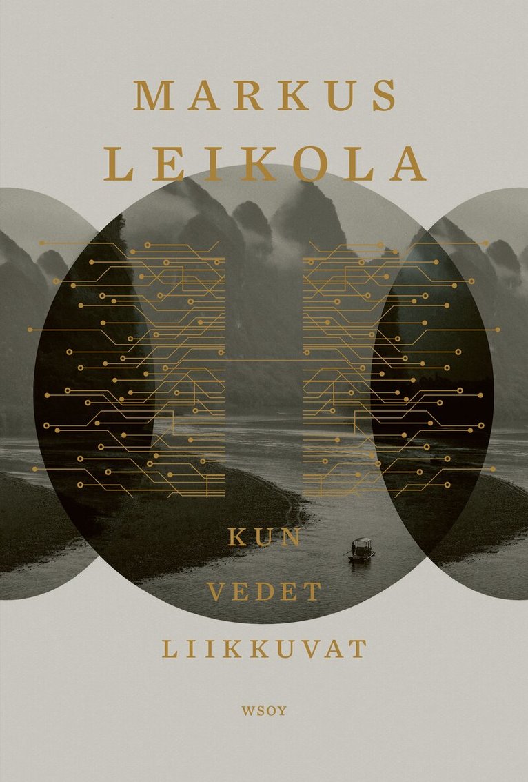Markus Leikola - Kun vedet liikkuvat, E-bok
