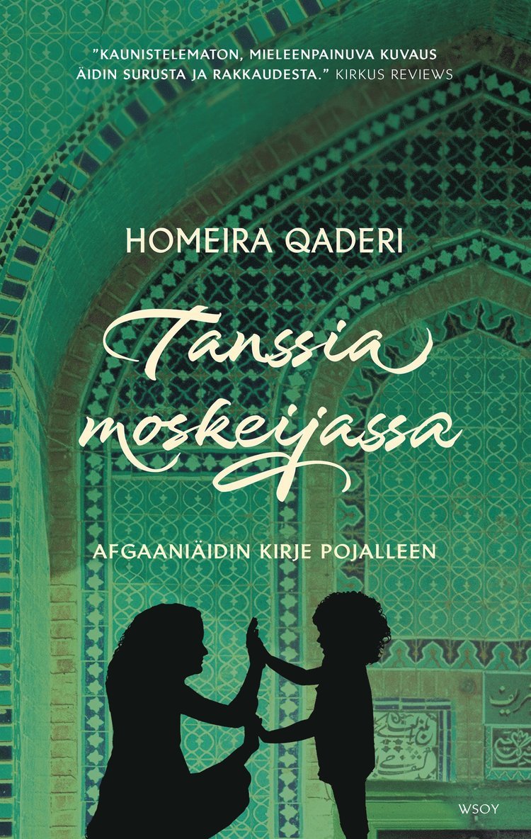 Homeira Qaderi - Tanssia moskeijassa, E-bok