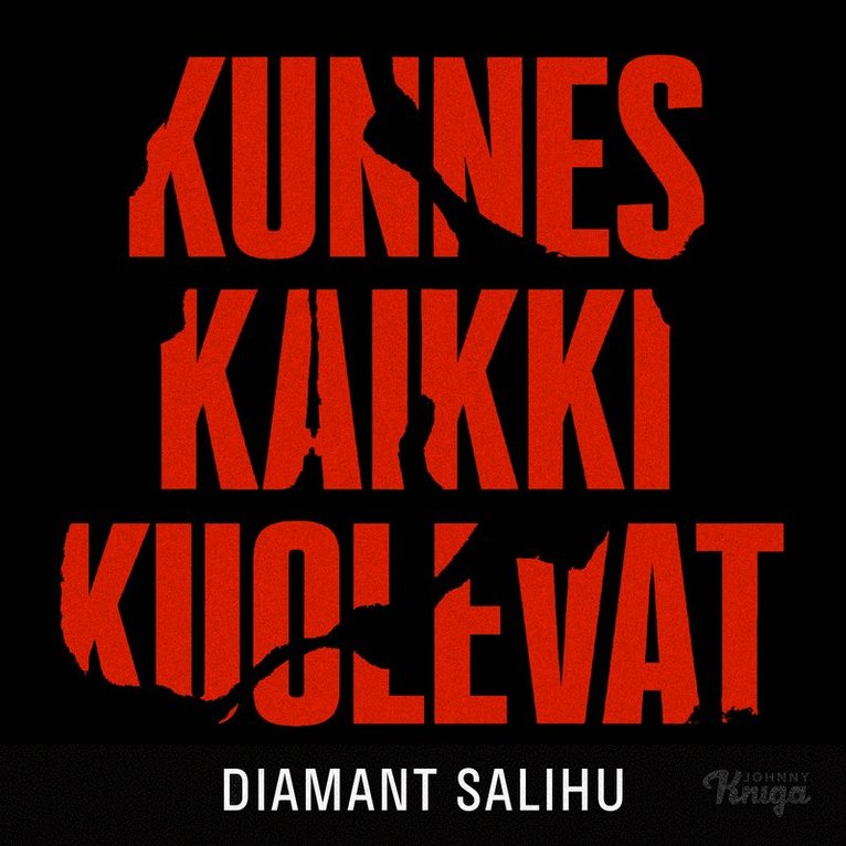 Diamant Salihu - Kunnes kaikki kuolevat, Ljudbok