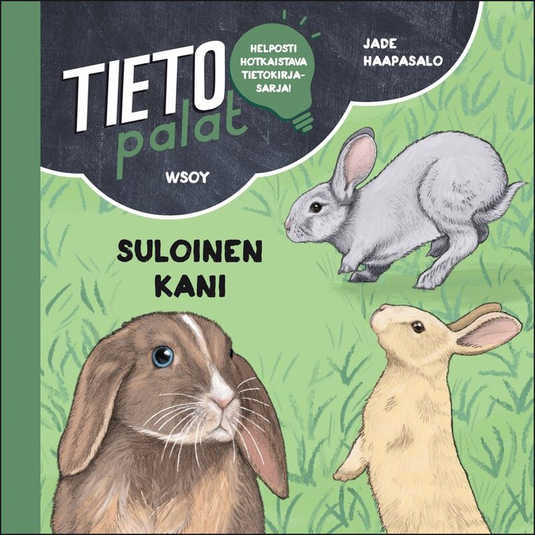 Jade Haapasalo - Tietopalat: Suloinen kani, Ljudbok
