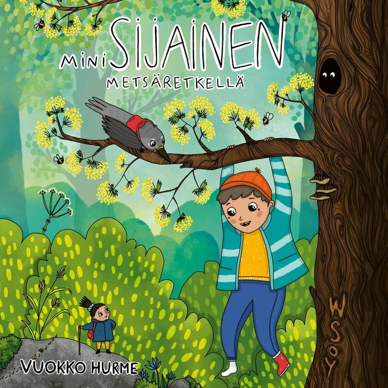 Vuokko Hurme - Minisijainen metsäretkellä, Ljudbok