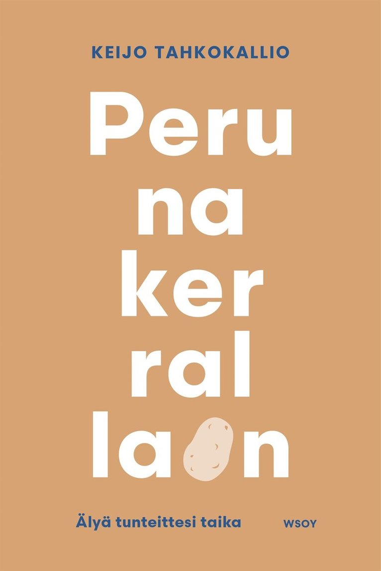 Keijo Tahkokallio - Peruna kerrallaan, E-bok