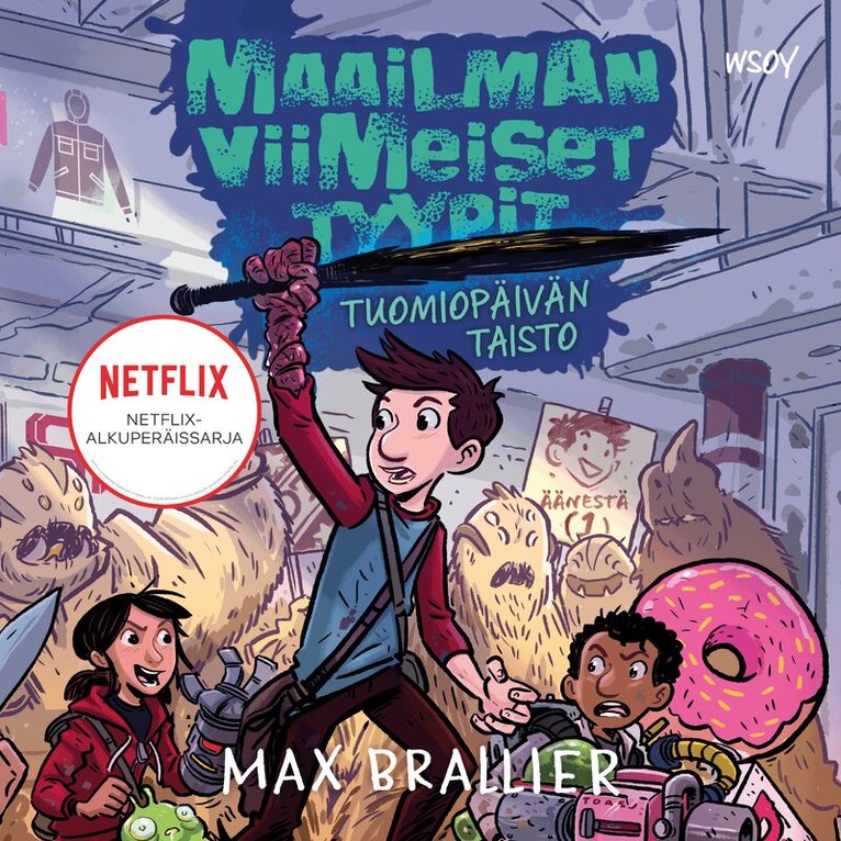 Max Brallier - Maailman viimeiset tyypit - Tuomiopäivän taisto, Ljudbok