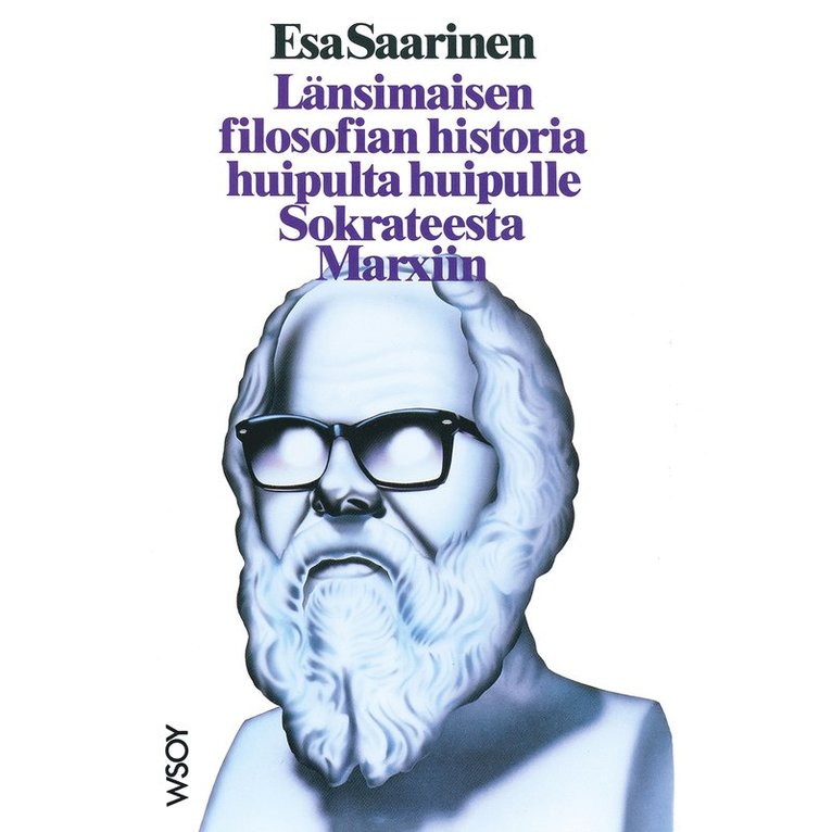 Esa Saarinen - Länsimaisen filosofian historia huipulta huipulle Sokrateesta Marxiin, Ljudbok