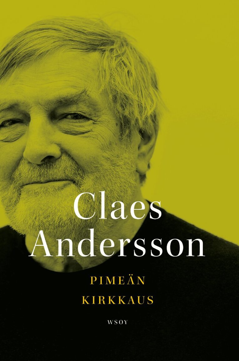 Claes Andersson - Pimeän kirkkaus, E-bok