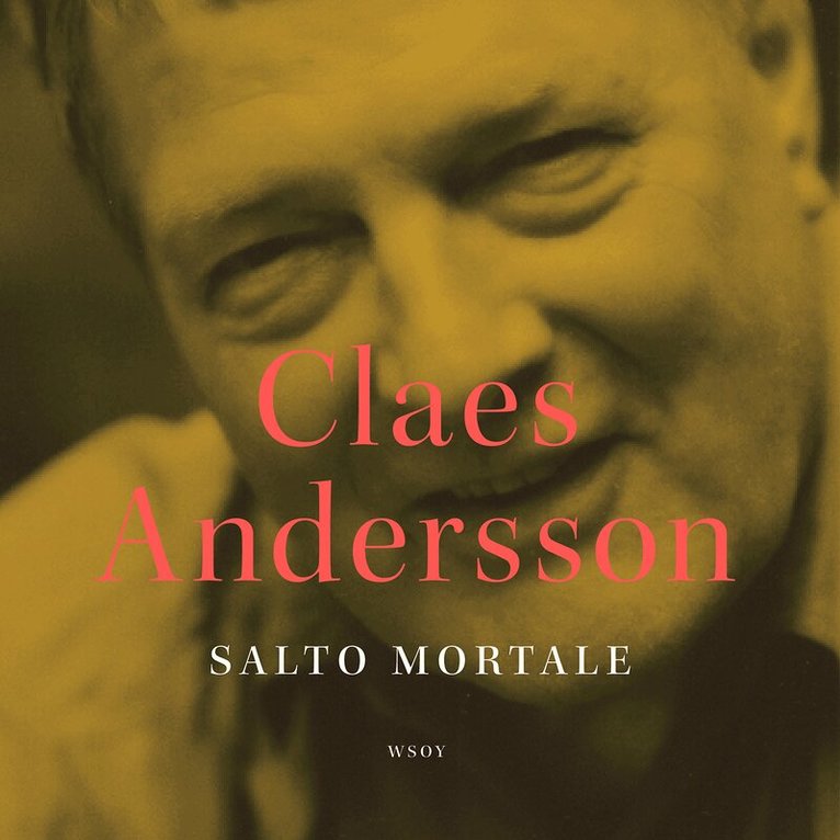 Claes Andersson - Salto mortale, Ljudbok. Tillgänglighet: Lägg i varukorg
