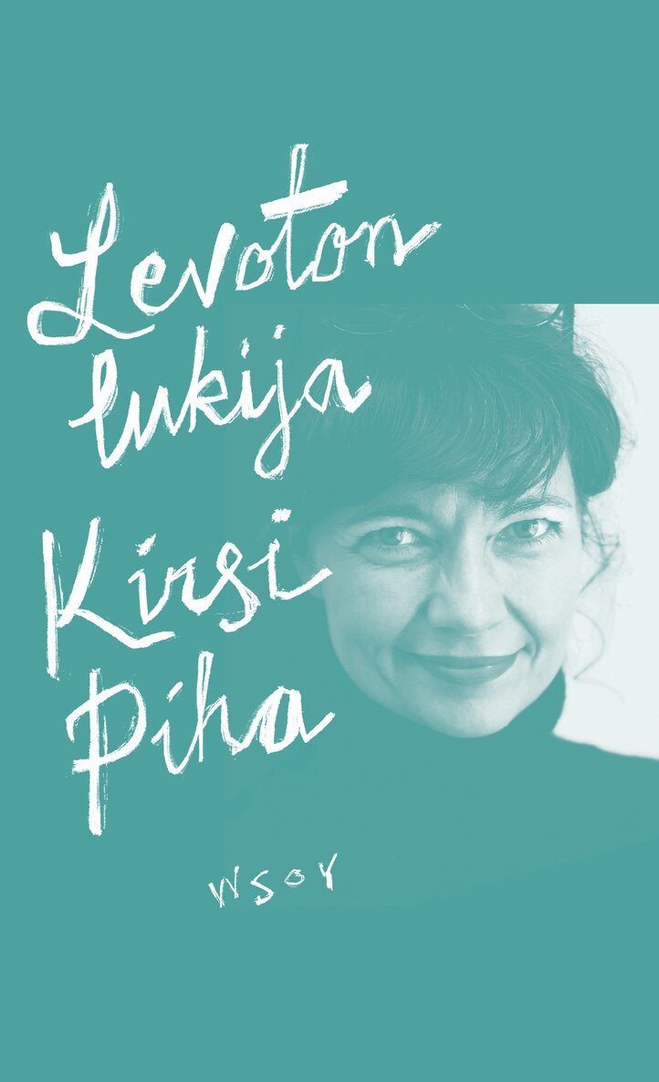 Kirsi Piha - Levoton lukija, E-bok