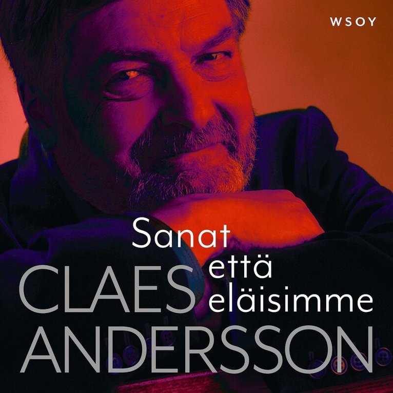 Claes Andersson - Sanat että eläisimme, Ljudbok. Tillgänglighet: Lägg i varukorg