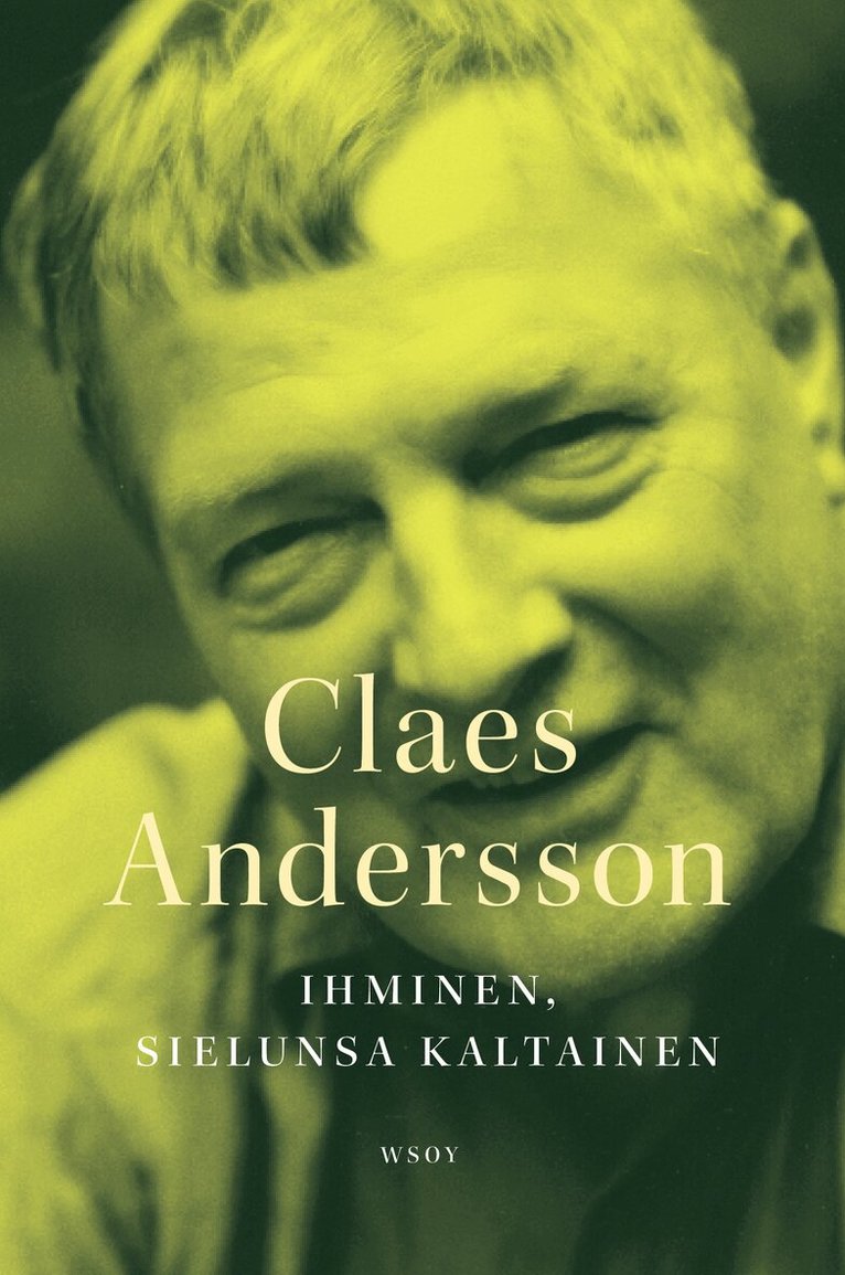 Claes Andersson - Ihminen, sielunsa kaltainen, E-bok. Tillgänglighet: Lägg i varukorg