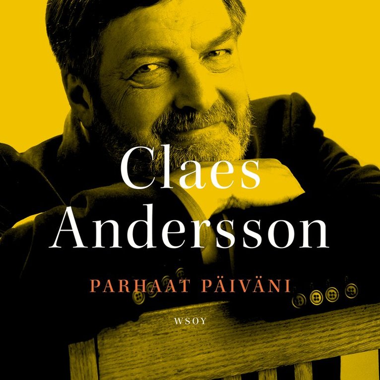 Claes Andersson - Parhaat päiväni, Ljudbok