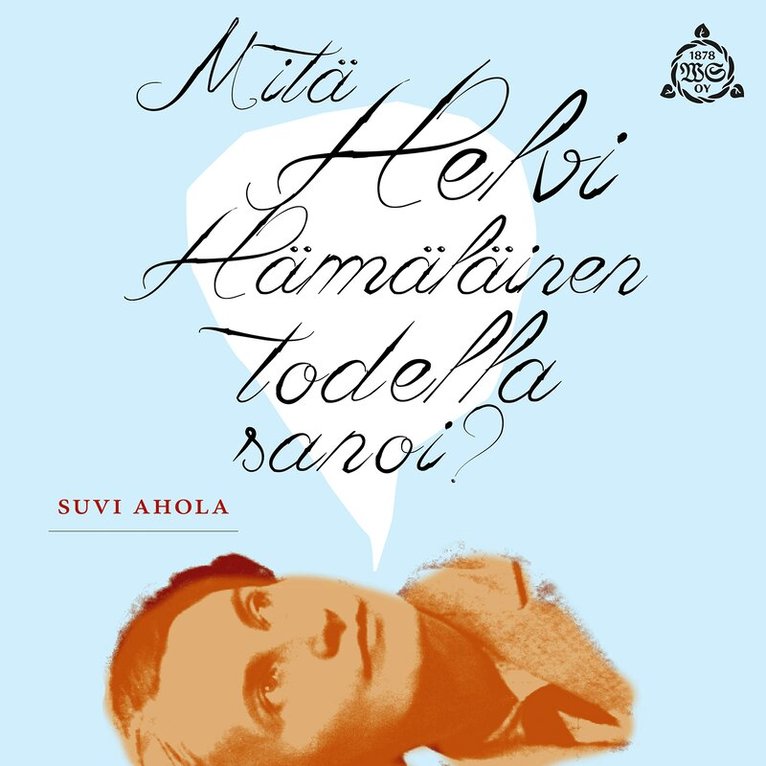 Suvi Ahola - Mitä Helvi Hämäläinen todella sanoi?, Ljudbok
