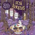 Kertomuksia merkillisest kaniperheest: Set Surkeus